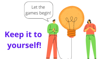 Keep it to Yourself!