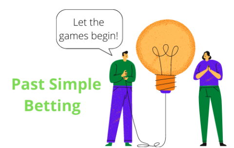 past simple betting
